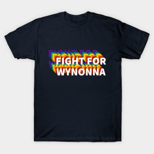 Fight For Wynonna Rainbow T-Shirt